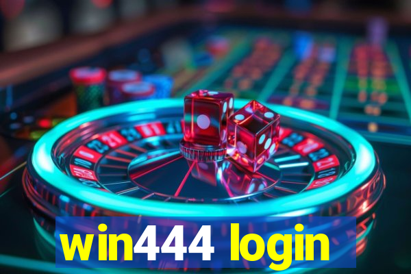 win444 login